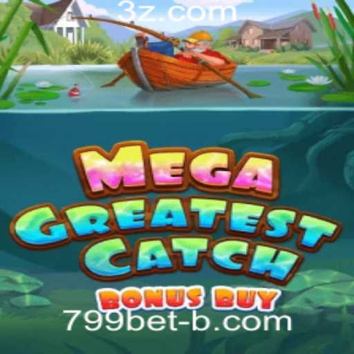 MegaGreatestCatchBonusBuy: Uma Jornada no Mundo de Pesca Virtual na 799bet Plataforma