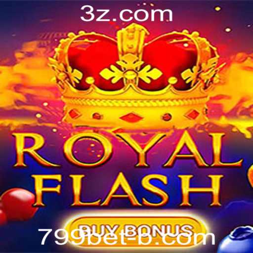 Descubra o Excitante Mundo do RoyalFlashBuyBonus na 799bet Plataforma